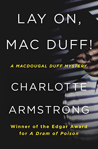 Lay On, Mac Duff! (The MacDougal Duff Mysteries Book 1)